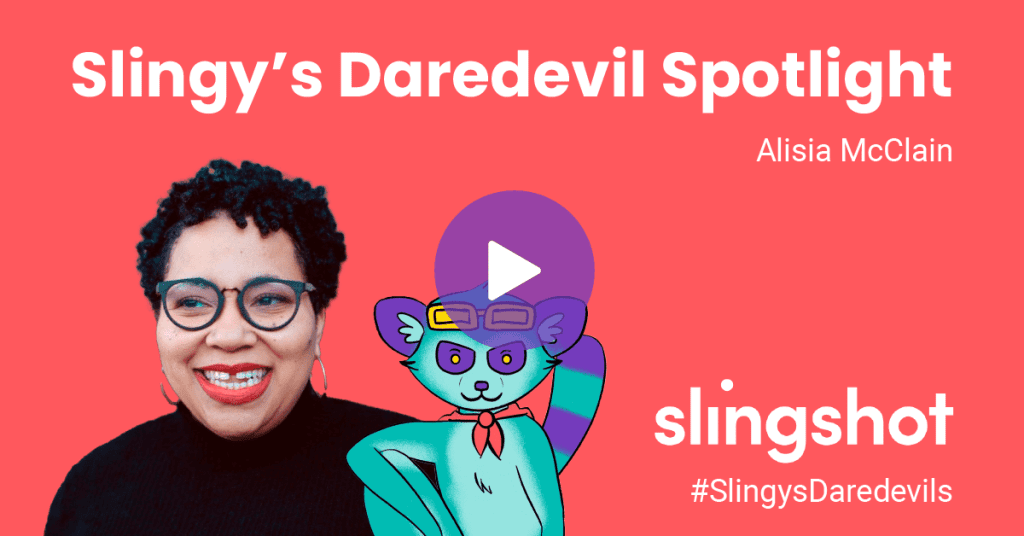 Slingys Daredevil Spotlight - Alisia McClain